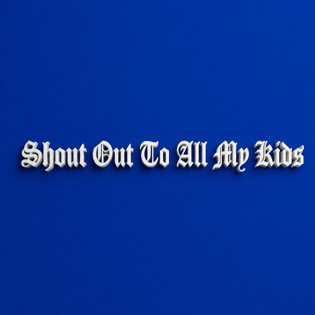 Shoutout To All My Kids album artwork